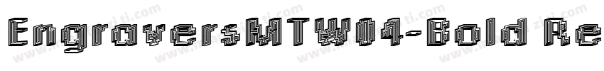 EngraversMTW04-Bold Regular字体转换